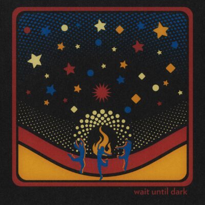 wait until dark. | Watercolor Print